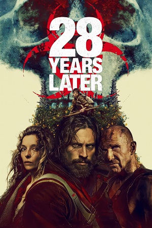 Download 28 Years Later (2025) {English with Subtitles} Full Movie WEB-DL 480p [400MB] | 720p [1GB] | 1080p [2.3GB]