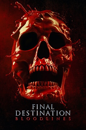 Download Final Destination: Bloodlines (2025) WEB-Rip Dual Audio {Hindi-English} 480p [400MB] | 720p [900MB] | 1080p [1.8GB]