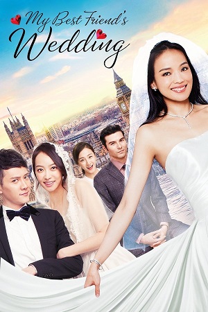 Download My Best Friend’s Wedding (2016) WEB-DL Dual Audio {Hindi-English} 480p [320MB] | 720p [870MB] | 1080p [1.8GB]