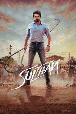 Download Sulthan (2021) WEB-DL ORG. Dual Audio [Hindi 2.0 – Tamil DD5.1] Full Movie 480p 720p + 1080p & 2160p 4K